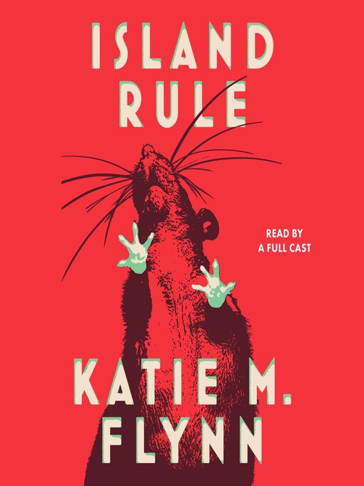 Title details for Island Rule by Katie M. Flynn - Wait list